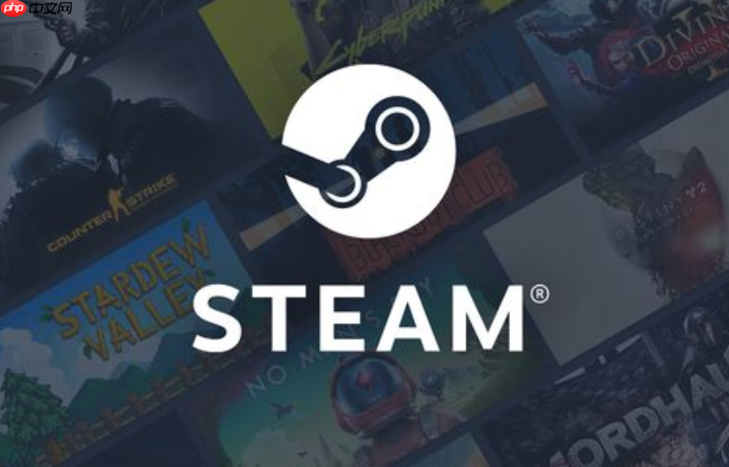 Steam怎么设置家庭共享 Steam家庭共享功能开启与使用方法