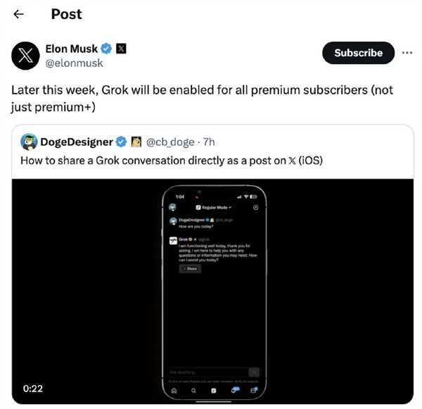 迄今最大大模型！马斯克：Grok聊天机器人将向所有X订阅用户开放