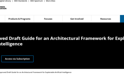 IEEE可解释AI体系架构标准P2894正式发布