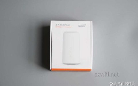 4G/5G全网通! FiberHome烽火5G CPE Air路由器拆机评测
