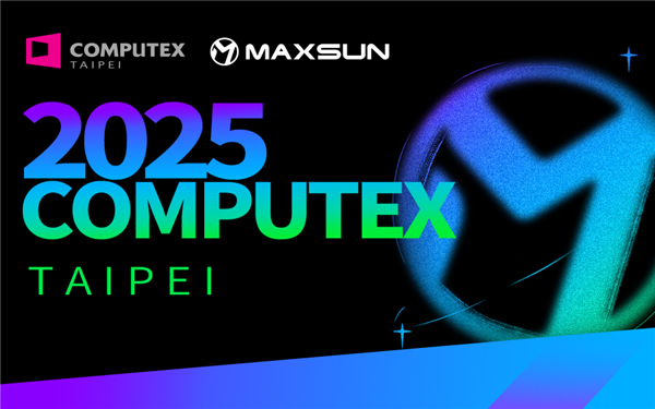 直击铭瑄COMPUTEX 2025（一）：盛大开幕日！铭瑄科技重磅产品纷纷亮相