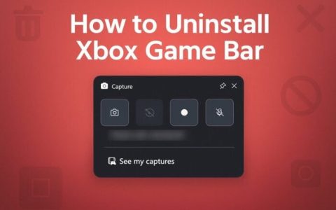 Win11系统如何卸载Xbox Game Bar? 完全卸载XboxGameBar的图文教程