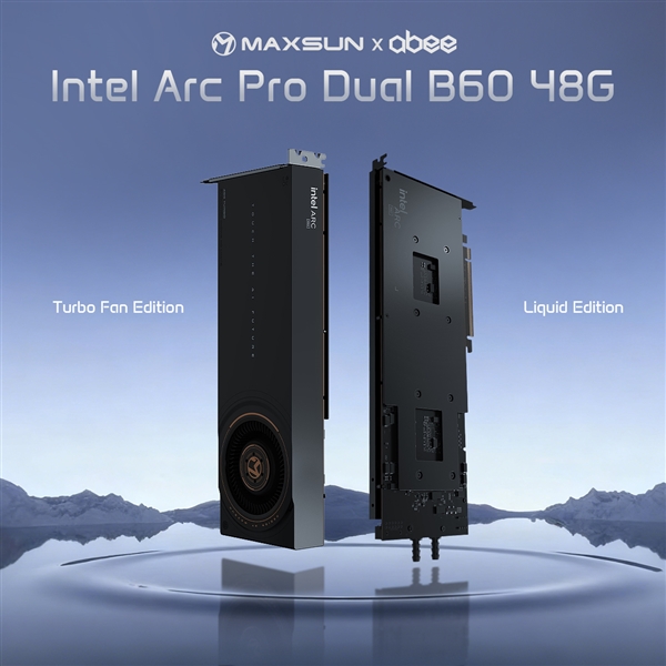 铭瑄首秀水冷版Intel锐炫Pro Dual B60专业显卡：双GPU 48GB显存 居然单插槽